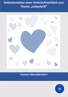 Vorschau - Stundenentwürfe - Unterrichtseinheit zum Thema "Liebeslyrik" - Deckblatt