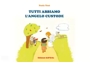 anteprima - Opere didattiche / Libri di testo - libro illustrato "Tutti abbiamo l'angelo custode" - Pagina di copertina
