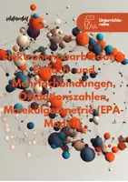 Vorschau - Unterrichtsreihen - Elektronenpaarbindung: Einfach- und Mehrfachbindungen, Oxidationszahlen, Molekülgeometrie (EPA-Modell) - Unterrichtsmaterial - Deckblatt