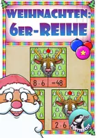 Vorschau - Unterrichtsreihen - 1x1 - 6er-Reihe - Winter - Weihnachten - Legematerial - Freiarbeit - Deckblatt