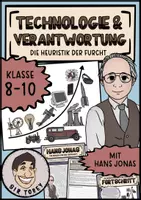 Vorschau - Arbeitsblätter - Technologie und Verantwortung, Heuristik der Furcht nach Hans Jonas - Deckblatt