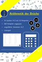 Vorschau - Arbeitsblätter - Arithmetik der Brüche | Mathematik | 26 Spalten - Deckblatt