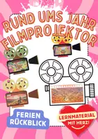 Vorschau - Rund ums Jahr Filmkamera Filmprojektor Die besten Schnappschüsse durchs Jahr Jahreszeiten Jahresrückblick - Deckblatt