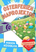 Vorschau - Arbeitsblätter - Osterferien Diaprojektor Ostern Ferien Dias Rückblick Bastelvorlage - Deckblatt