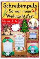 Vorschau - Arbeitsblätter - Weihnachten Rückblick – Schreibimpuls Klasse 3-6 - Deckblatt
