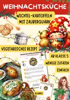 Vorschau - Unterrichtsreihen - Wichtelrezept: Kartoffeln mit Quark | Vegetarisches Weihnachtsrezept | Hauswirtschaft Klasse 5–9 - Deckblatt