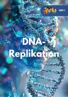 Vorschau - Unterrichtsreihen - DNA-Replikation: Unterrichtsreihe im Fach Biologie - Deckblatt