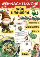 Vorschau - Unterrichtsreihen - Wichtelrezept: Grüne Elfen-Nudeln mit Spinat | Hauswirtschaft Klasse 5–9 - Deckblatt