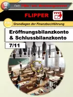 Vorschau - Unterrichtsreihen - Eröffnungsbilanzkonto und Schlussbilanzkonto (FiBu-Flipper 7/11) - Deckblatt