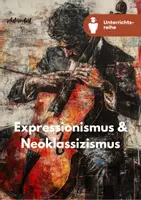 Vorschau - Unterrichtsreihen - Expressionismus & Neoklassizismus - Arnold Schönberg | Igor Strawinsky - Deckblatt
