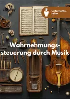 Vorschau - Unterrichtsreihen - Wahrnehmungssteuerung durch Musik - Unterrichtsreihe - Deckblatt