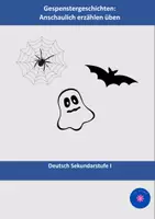 Vorschau - Arbeitsblätter - Gespenstergeschichten: Anschaulich erzählen üben - Deckblatt