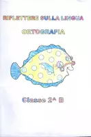 anteprima - Piani di lezione - Quaderno di Ortografia - Pagina 1