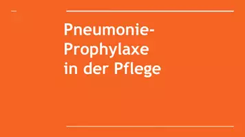 Vorschau - Präsentationen/Tafelbilder - Pneumonieprophylaxe - Grundlegendes Pflegewissen - Deckblatt