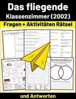 Vorschau - Stundenentwürfe - Film: "Das fliegende Klassenzimmer (2002)" Fragen + Aktivitäten Rätsel + Antworten. - Deckblatt