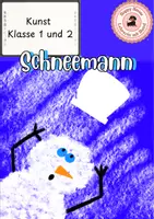 Vorschau - Präsentationen/Tafelbilder - Schritt für Schritt - Schneemann - Deckblatt