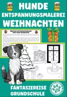 Vorschau - Arbeitsblätter - Hunde Entspannungsmalerei Weihnachten Fantasiereise - Deckblatt