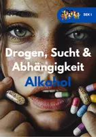 Vorschau - Unterrichtsreihen - Alkoholsucht | Abhängigkeit von Alkohol - Unterrichtsreihe - Deckblatt