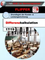 Vorschau - Unterrichtsreihen - Kostenträgerstückrechnung: Differenzkalkulation (KLR-Flipper 17/19) - Deckblatt