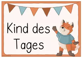 Vorschau - Poster - Fuchsklasse- Kind des Tages (Schilder + Moderationsfächer) - Seite 1