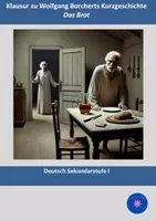 Vorschau - Klassenarbeiten - Wolfgang Borchert: "Das Brot" (Klausur + EHZ) (Kurzgeschichte, Kommunikation) - Deckblatt