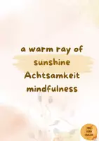Vorschau - Arbeitsblätter - A warm ray of sunshine, „Warme Dusche“, Klassengemeinschaft stärken, Achtsamkeit - Deckblatt