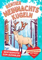 Vorschau - Arbeitsblätter - Rentier Weihnachtskugeln basteln Weihnachten designen ausmalen - Deckblatt