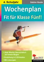 Vorschau - Arbeitsblätter - Wochenplan Fit für Klasse Fünf! | Grundrechenarten, Rechtschreibung, Grammatik, Lesekompetenz, Übergang weiterführende Schule | Deutsch Mathematik Sachunterricht Grundschule Klasse 4 Lösungen - Deckblatt