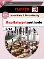 Vorschau - Unterrichtsreihen - Kapitalwertmethode - dynamische Investitionsrechnung (IuF-Flipper 8/13) - Deckblatt