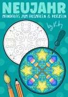 Vorschau - Mal- und Bastelvorlagen - Neujahrs Mandalas zum Ausmalen & Prickeln - Kunst im Winter - Deckblatt