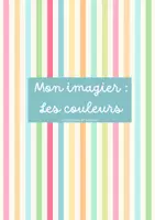 Aperçu - Cartes / Images - Mon imagier les couleurs - Page de couverture