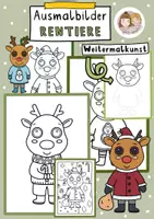 Vorschau - Mal- und Bastelvorlagen - Ausmalbilder Rentiere, Weitermalkunst, Ausmalbilder Winter, Weihnachten - Deckblatt