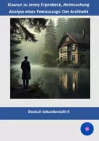 Vorschau - Klassenarbeiten - Jenny Erpenbeck, "Heimsuchung": Analyse des Kapitels "Der Architekt" (Klausur + EHZ) - Deckblatt
