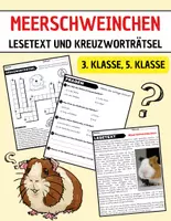 Vorschau - Arbeitsblätter - Meerschweinchen: Leseverständnis und Kreuzworträtsel mit Lösungen - Deckblatt