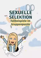 Vorschau - Arbeitsblätter - Sexuelle Selektion - Gruppenpuzzle mit Fallbeispielen - Deckblatt