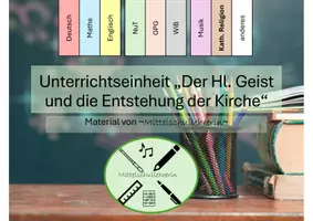 Vorschau - Stundenentwürfe - Unterrichtseinheit "Der Heilige Geist und die Entstehung der Kirche" - Deckblatt