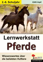 Vorschau - Arbeitsblätter - Lernwerkstatt Pferde | Pferderassen, Körperbau, Hufpflege, Reiten, Gangarten, Fohlen, Huftiere, Nutztiere | Sachunterricht Biologie Klasse 2-6 Grundschule Kopiervorlagen mit Lösungen - Deckblatt