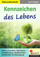 Vorschau - Arbeitsblätter - Kennzeichen des Lebens | Zellen, Stoffwechsel, Fortpflanzung, Reizbarkeit, Wachstum, Evolution, Viren | Biologie Klasse 5-7 Lösungen - Deckblatt