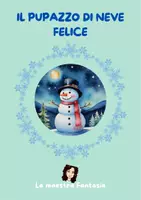 anteprima - Piani di lezione - Il pupazzo di neve felice. - Pagina di copertina