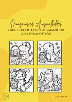 Vorschau - Mal- und Bastelvorlagen - Dinotastische Ausmalbilder Ostern - 4 Dinosaurier Ausmalbilder - Deckblatt