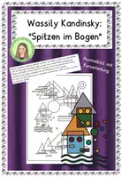 Vorschau - Arbeitsblätter - Wassily Kandinsky: "Spitzen im Bogen" - Ausmalbild - Deckblatt