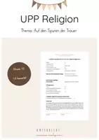Vorschau - Stundenentwürfe - UPP Religion: Auf den Spuren der Trauer - Der Trauerprozess Hinterbliebener - Umgang mit Tod, Sterben und Trauer - Deckblatt