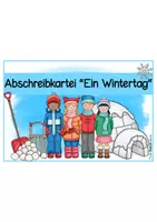 Vorschau - Arbeitsblätter - Ein Wintertag - Lese- & Abschreibkartei Druckschrift - Seite 1
