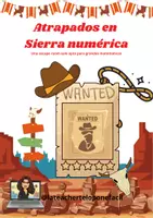 Vista previa - Juegos / Gamificación - Atrapados en Sierra Numérica - Portada