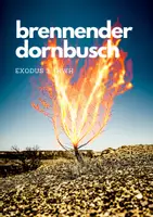 Vorschau - Stundenentwürfe - Gottesoffenbarung Exodus 3, Brennender Dornbusch, JHWH - Deckblatt