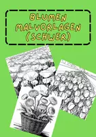 Vorschau - Mal- und Bastelvorlagen - Blumen-Malvorlagen für Jugendliche | 10 detailreiche Motive - Deckblatt