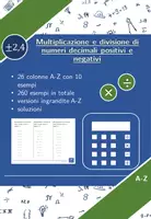 anteprima - Esercizi - Moltiplicazione e divisione di numeri decimali positivi e negativi | matematica | 26 colonne - Pagina di copertina