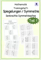 Vorschau - Arbeitsblätter - Trainingsheft: Spiegelungen, Symmetrie Teil 1 - Seite 1