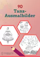Vorschau - Mal- und Bastelvorlagen - 💃 90 Tanz-Ausmalbilder für Kinder und Jugendliche - Deckblatt