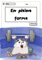 Vorschau - Unterrichtsreihen - Français Cycle 3.2 : En pleine forme (Livre 8) - Arbeitsordner - Seite 2